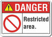 Rflct Restricted Area Dangr Sign 10x14in