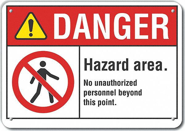 Hazard Area Danger Sign 10inx14in Alum