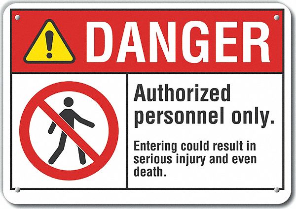 Auth Person Danger Sign 7x10in Plastic
