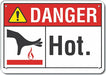 Plastic Hot Danger Sign 7inx10in Plastic