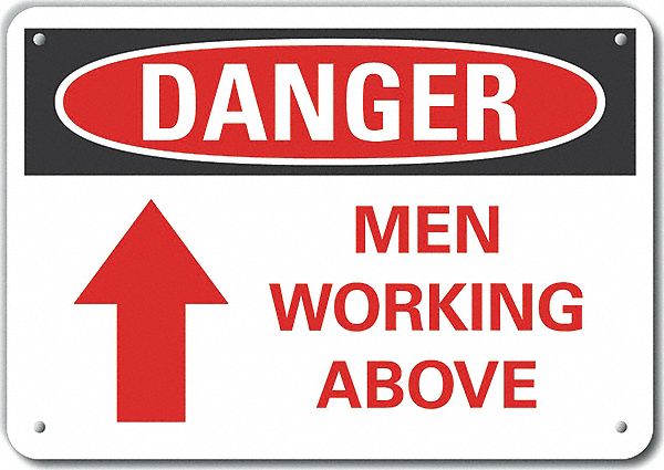 Alum Men Working Danger Sign 10x14in