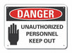 Auth Person Danger Sign 10x14in Plastic
