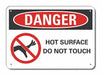 Hot Surface Danger Sign 10inx14in Plastc
