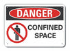 Confined Space Danger Sign 10x14in Alum