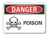 Poison Danger Sign 10inx14in Plastic