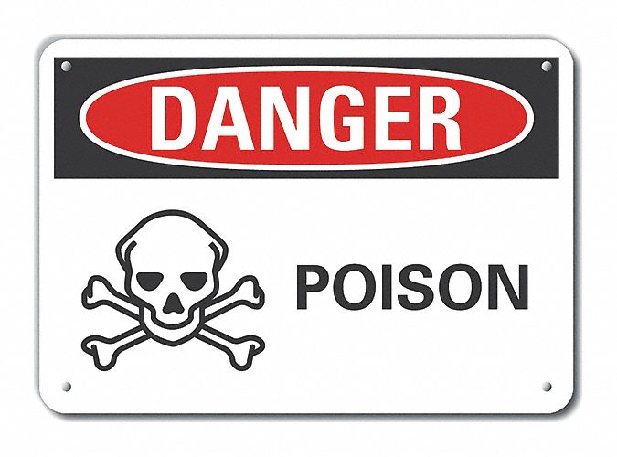 Poison Danger Sign 10inx14in Aluminum