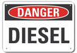Diesel Danger Sign 10inx14in Aluminum