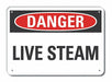 Alum Live Steam Danger Sign 7x10in Alum