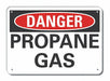 Propane Danger Sign 10inx14in Aluminum