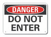Danger Sign 7 in x 10 in Aluminum