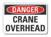 K3079 Rflctv Crane Hoists Danger Sign 10x14in