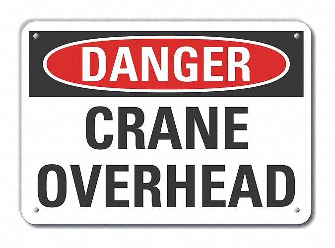 K3079 Crane Hoists Danger Sign 7x10in Plastic