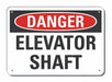Alum Elevator Hazard Danger Sign 7x10in