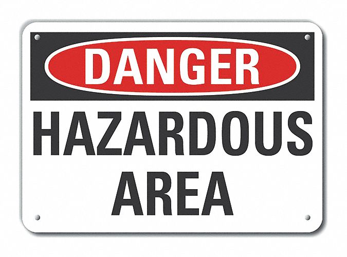Hazard Area Danger Sign 10x14in Plastic