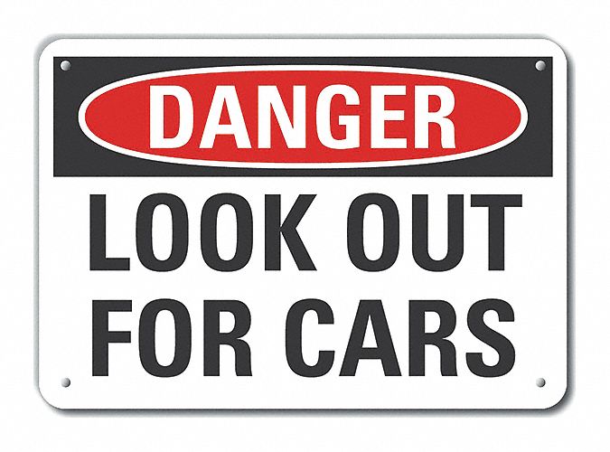 Alum Traffic Safety Danger Sign 7x10in