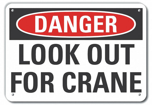 Alum Crane Hoists Danger Sign 10x14in