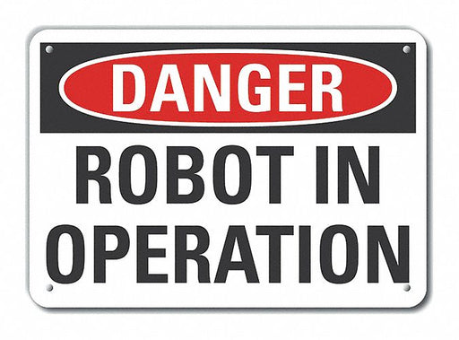 Alum Robot Area Danger Sign 10x14in Alum