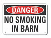 No Smoking Danger Sign 10inx14in Alum