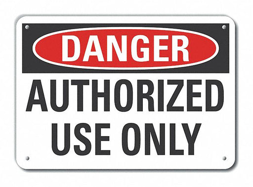 Alum Auth Use Danger Sign 7x10in Alum