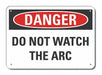 Alum Welding Danger Sign 10x14in Alum