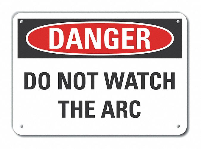 Alum Welding Danger Sign 10x14in Alum