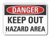 Hazard Area Danger Sign 10x14in Plastic