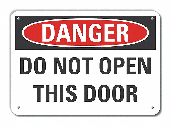 Door Instruction Danger Sign 7x10in Alum