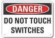 Machine Operation Danger Sign 7x10in