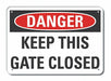 Gate Operation Danger Sign 10x14in Alum