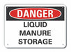 Alum Liquid Manure Danger Sign 10x14in
