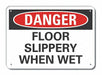 Rflct Slippery Floor Danger Sign 7x10in