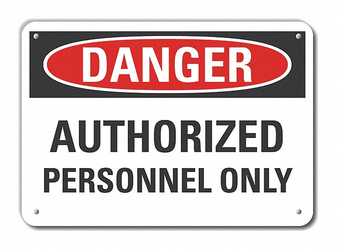 Auth Person Danger Sign 7inx10in Plastic