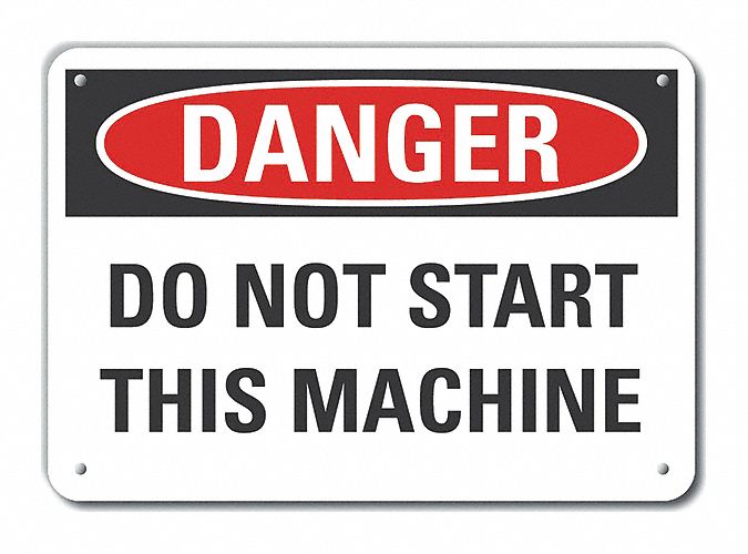 Machine Operation Danger Sign 7x10in