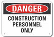 Construct Area Danger Sign 7x10in Plstc