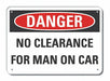 Alum No Clearance Danger Sign 10x14in