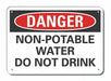 Potable Water Danger Sign 10x14in Plstc