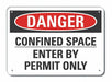 Danger Sign 7 in x 10 in Aluminum