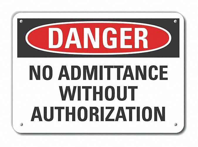 Alum No Admittance Danger Sign 10x14in
