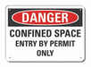 Confined Space Danger Sign 10x14in Alum