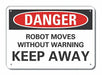 Robot Area Danger Sign 10inx14in Alum