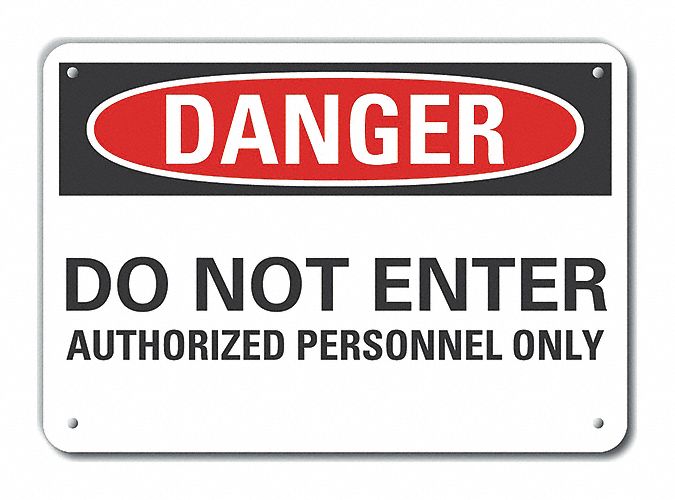 Auth Person Danger Sign 10inx14in Plastc