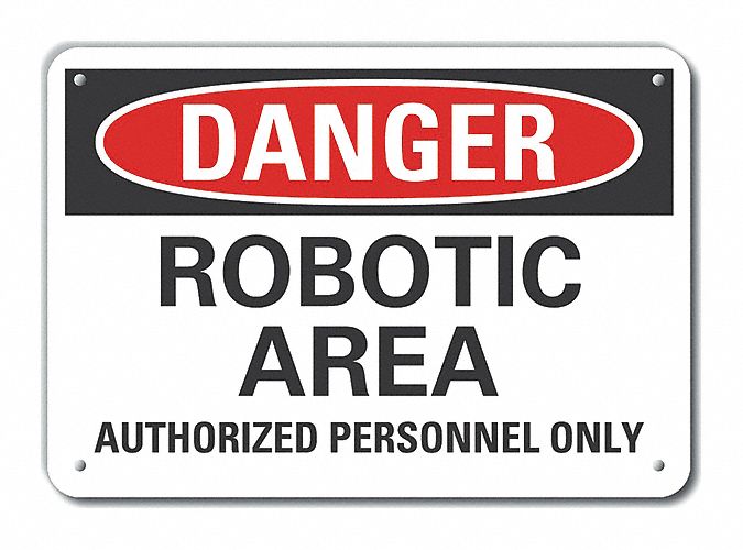 Robot Area Danger Sign 10inx14in Alum