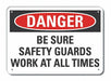 Safety Guards Danger Sign 10x14in Plstc