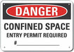 Confined Space Danger Sign 7x10in Plastc