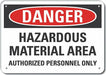 Alum Hazardous Mtrl Danger Sign 7x10in