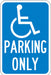 ADA Handicapped Parking Sign 18 x 12 