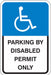 Parking By Disabled Permit Sign 18 x12 