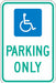 ADA Handicapped Parking Sign 18 x 12 