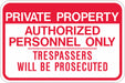 Admittance Sign 12 in Aluminum