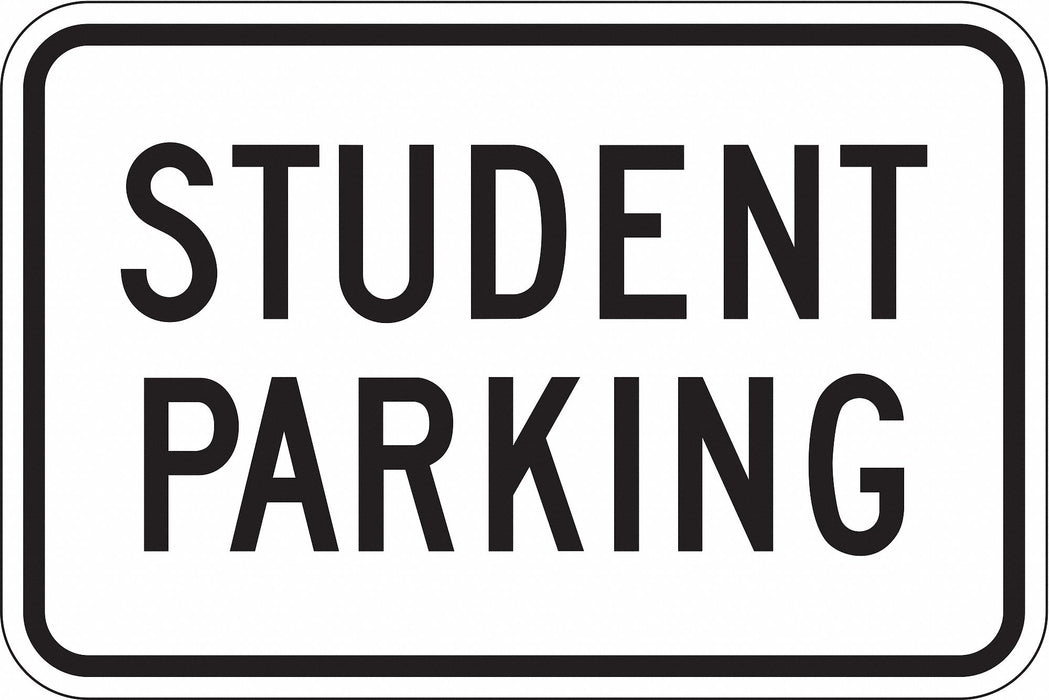 Student Parking Sign 12 x 18 